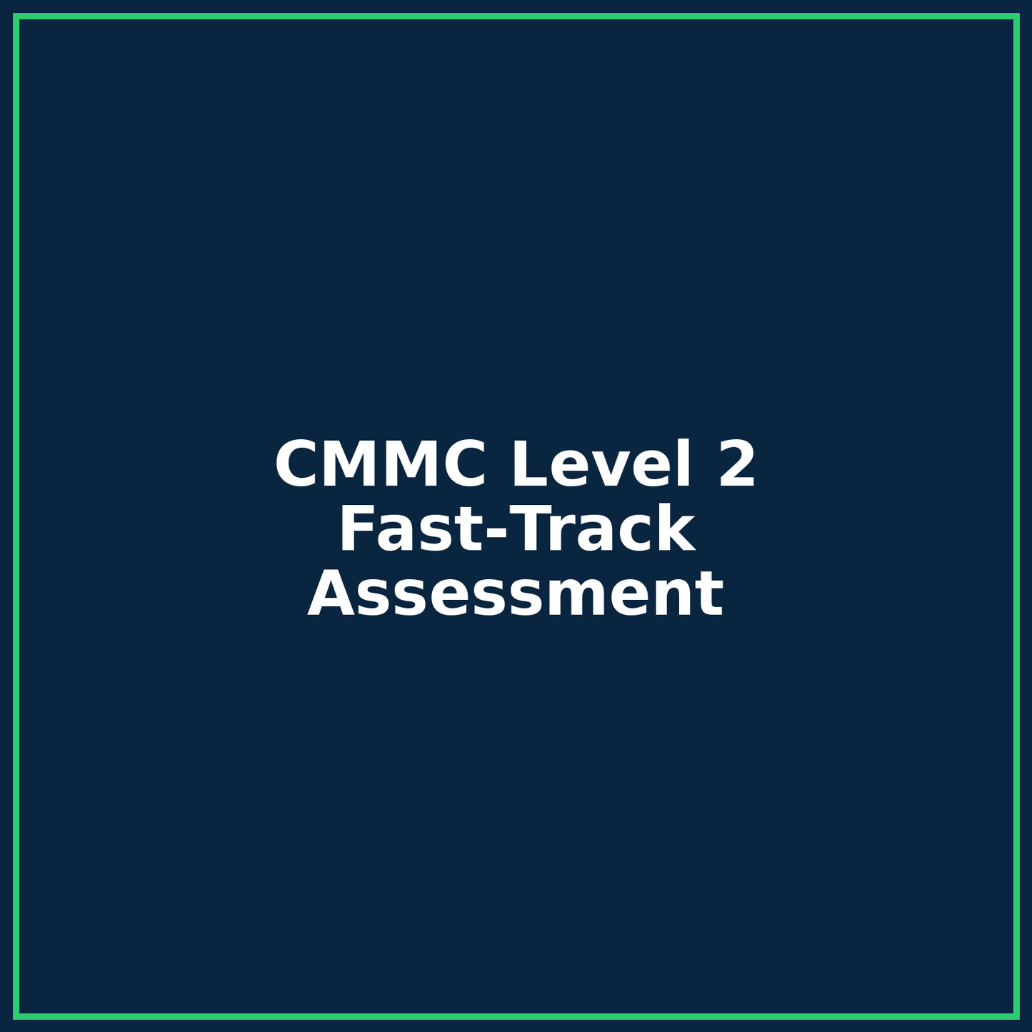 CMMC Level 2 Readiness Assessment text on dark blue background